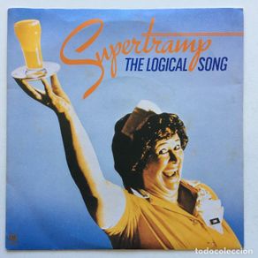 Vinyl records: Supertramp – The Logical Song / Just Another Nervous Wreck , UK 1979 A&M Records